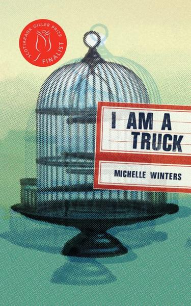 I am a Truck / Michelle Winters